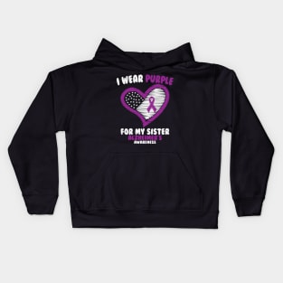 Alzheimers Awareness - I Wear Purple For My Sister Kids Hoodie